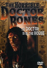 The Horrible Doctor Bones