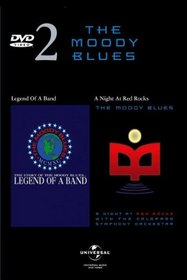The Moody Blues - Legend of A Band / A Night At Red Rocks