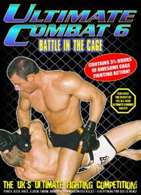 Ultimate Combat UC 6: Battle in the Cage