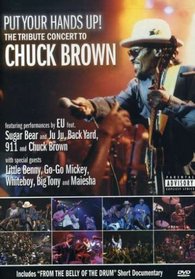 The Tribute Concert to Chuck Brown: Put Your Hands Up!