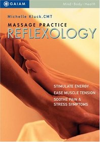 Massage Practice: Reflexology