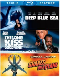 Deep Blue Sea / The Long Kiss Goodnight / Snakes on a Plane (Triple Feature) [Blu-ray]