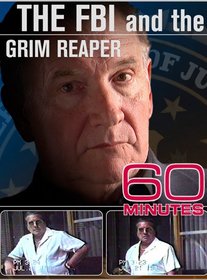 60 Minutes - The FBI and the Grim Reaper (May 22, 2011)