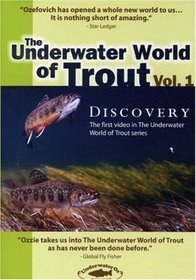 The Underwater World of Trout Volume 1: Discovery