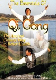 Essentials of Qi Gong