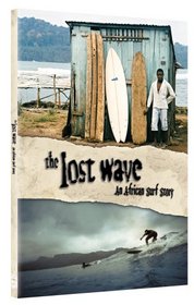 The Lost Wave: An African Surf Story