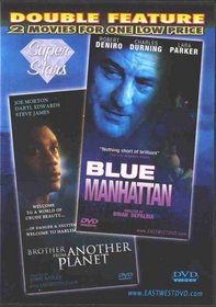 Blue Manhattan / Brother From Another Planet [Slim Case]