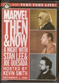 Live - Marvel: Then & Now - A Night With Stan Lee, Joe Quesada, Hosted by Kevin Smith