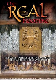 The Real Bloodline by Tim Wallace-Murphy