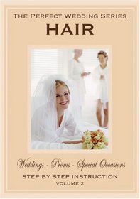 The Perfect Wedding Series - HAIR
