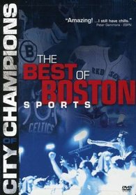 City of Champions: The Best of Boston Sports