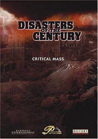 Disasters of the Century - Episode 8 - Critical Mass