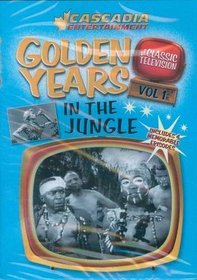 Golden Years In the Jungle Volume 1