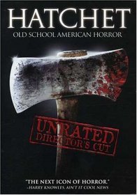 Hatchet (Unrated Director's Cut)