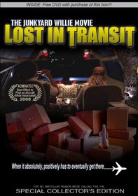 the Junkyard Willie Movie: Lost In Transit