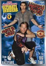 Pro Wrestling's Ultimate Insiders, Vol. 4: Hardy Boys - From the Backyard to the Big Time