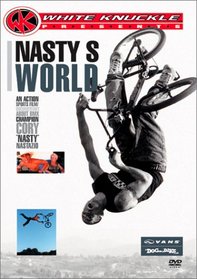 Nasty's World (White Knuckle Extreme)