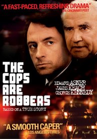 The Cops are Robbers