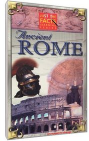 Just The Facts: Ancient Rome