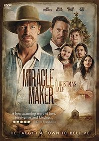 Miracle Maker: A Christmas Tale