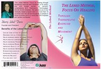 The Lebed Method, Focus on Healing Through Therapeutic Exercise and Movement