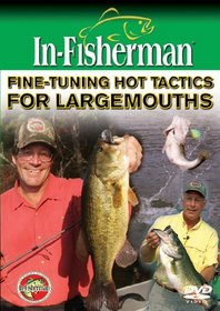 In-Fisherman Fine Tuning Hot Tactics For Largemouths DVD