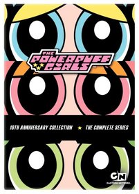 The Powerpuff Girls: The Complete Series - 10th Anniversary Collection