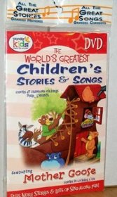 The World's Greatest Children's Stories & Songs Featuring Mother Goose