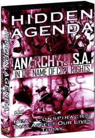 Hidden Agenda, Vol. 4 - Anarchy USA: In The Name Of Civil Rights