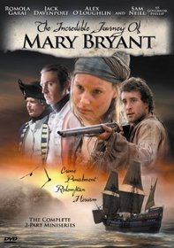 The Incredible Journey of Mary Bryant