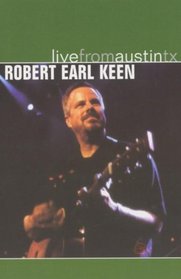 Robert Earl Keen - Live from Austin, TX
