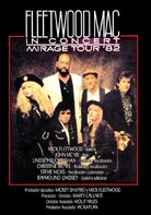 Fleetwood Mac in Concert: Mirage Tour '82