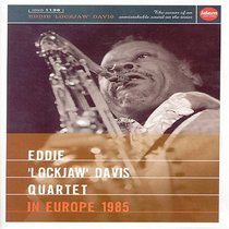 Eddie "Lockjaw" Davis Quartet: In Europe 1985