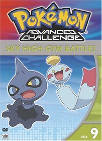 Pokemon Advanced Challenge, Vol. 9 - Sky High Gym Battle