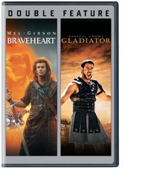 Braveheart / Gladiator