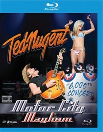 Ted Nugent: Motor City Mayhem - 6,000th Concert [Blu-ray]