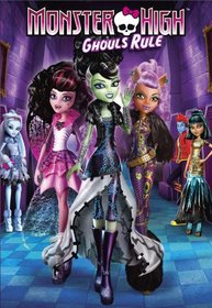 Monster High: Ghouls Rule