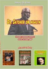 Dr Satcher on Health
