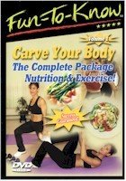 Fun To Know - Carve your Body - Nutrition & Exercise