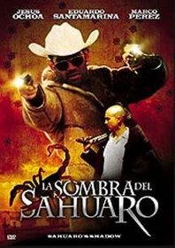 La Sombra Del Sahuaro