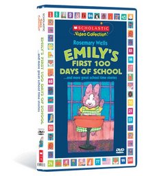 Emily's First 100 Days of School...and More Great School Time Stories (Scholastic Video Collection)