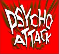 Psycho Attack: Live From the Hummingbird Club & The Charlotte