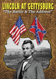Abraham Lincoln - Hi Life, Gettysburg and the Civil War