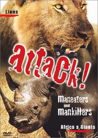 Attack!: Maneaters & Mankillers - Lions and Africa's Giants