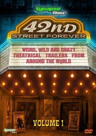 42nd Street Forever, Vol. 1 by Synapse Films