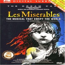 Les Miserables in Concert: The Dream Cast