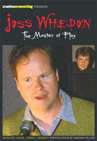 Joss Whedon: The Master at Play