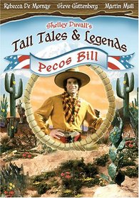 Shelley Duvall's Tall Tales & Legends - Pecos Bill