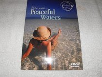 Relax With: Peaceful Waters