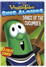 Veggie Tales Sing Alongs: Dance of the Cucumber